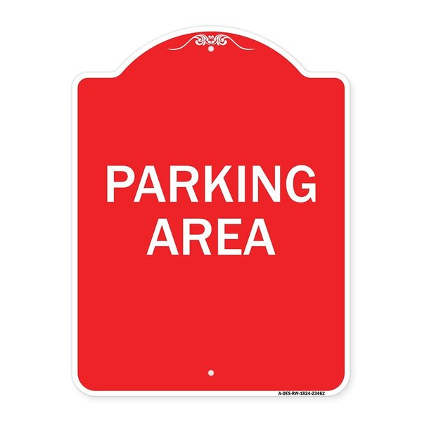 Signmission Designer Series Sign-Parking Area, Red & White Aluminum Architectural Sign, 18" x 24", RW-1824-23462 A-DES-RW-1824-23462